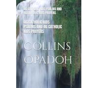 46 CATHOLIC KIDS PSALMS AND 46 CATHOLIC KIDS PRAYERS: 46 CATHOLIC KIDS PSALMS AND 46 CATHOLIC KIDS PRAYERS