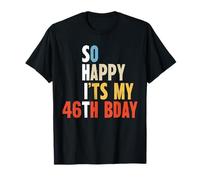 46 Year Old Gag Bday Humor Funny 46th Birthday T-Shirt