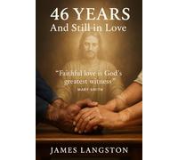 ♥ 46 YEARS ♥ and Still in Love: Why Some Marriages Work, and Others Don’t