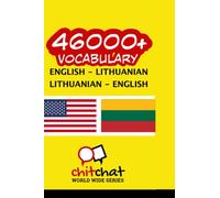 46000+ English - Lithuanian Lithuanian - English Vocabulary