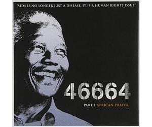 46664 - 46664: The Mandela Concerts Part 1 - African Prayer
