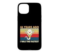 46th Birthday 46 Years Ago I Was The Fastest Bday Case for iPhone 15 Plus