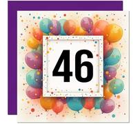 46th Birthday Card for Men Women - Any Age - Balloon Birthday Card for 46 Year old Woman Friend Sister Mum Auntie Daughter forty six, forty sixth Niece cousin