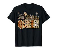 46th Birthday Queen Leopard Crown, 46 Years Old Women Girls T-Shirt