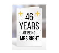 46th Wedding Anniversary Card, of being Mrs Right, Gifts for Wife, Girlfriend, Fiancee, Couple, Ideas, Women, Her, Female, Presents for Christmas, 46 years, A5-176a_47