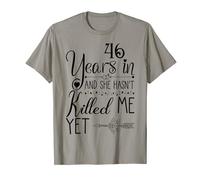 46th Wedding Anniversary for Him 46 Years of Marriage Funny T-Shirt
