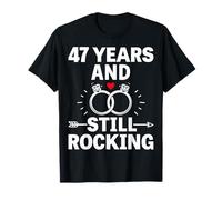 47 Years and Still Rocking 47 Years Wedding 47th Anniversary T-Shirt