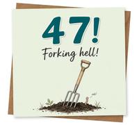 47th Birthday Card, 47th Birthday Card for Him or Her, Funny Gardening Pun with Forking Hell Message and Illustrated Fork in Soil