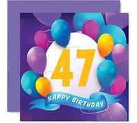 47th Birthday Card for Men Women - Balloon Party - Happy Birthday Cards for 47 Year Old Man Woman Brother Sister Mum Dad Auntie Uncle Best Friend Cousin, 145mm Bday Greeting Cards Gift