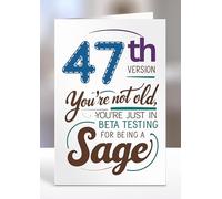 47th Version you are not old, you are just in beta testing for being a sage, Birthday Greeting Card, Gifts for him, her, female, male, Happy Birthdays, Sentiment cards - gc-A5-011_047