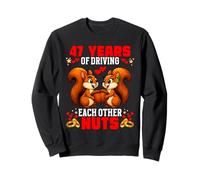 47th Wedding Anniversary 47-Year Driving Each Other Nuts Sweatshirt