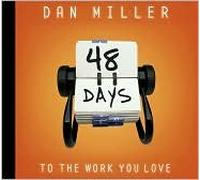48 Days to the Work You Love Publisher: B&H Books