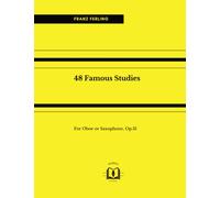 48 Famous Studies for Oboe or Saxophone, Op.31: With blank staves at the end to take notes