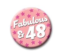 48th Birthday Badge - 76mm Fabulous & 48 Pin Badge Button Birthday Gift for Her 0252