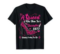 48th Birthday High Heel A Queen was Born in December 1977 T-Shirt