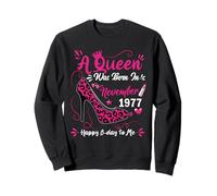 48th Birthday High Heel A Queen Was Born In November 1977 Sweatshirt