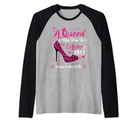 48th Birthday High Heel A Queen was Born in October 1977 Raglan Baseball Tee