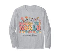 48th Birthday Making The World A Better Place Since 1976 Long Sleeve T-Shirt