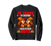 48th Wedding Anniversary 48-Year Driving Each Other Nuts Sweatshirt