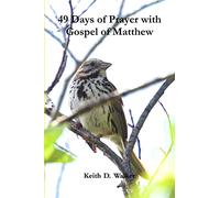 49 Days of Prayer with Gospel of Matthew