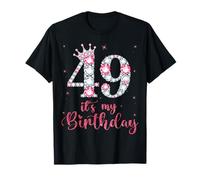49 It's My Birthday 49 Years Old 49th Birthday Girl Lady T-Shirt