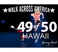 49 of 50 Hawaii | Walk Across America | Jenny Ford