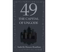 49: The Capital of Ungode (49: THE COLLECTIONS)