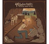 49 Winchester - Fortune Favors The Bold