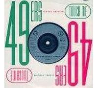 49ers - 49ers: Touch Me 7"