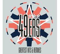 49ers - Greatest Hits & Remixes