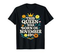 49th Birthday Flower 1976 This Queen was Born on November T-Shirt