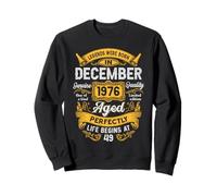 49th Birthday Real Legends December 1976 49 Years Old Men Sweatshirt