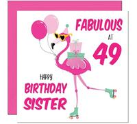 49th Sister Birthday Card - Fabulous Flamingo - Pink Cute Sisters Birthday Card for 49 Year old forty Nine, forty ninth