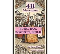 4B Movement: BURN, BAN, BOYCOTT, BUILD: 1 (F*ck the patriarchy)