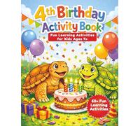 4th Birthday Activity Book for 4 Year Olds: Fun Mazes, Tracing, I-Spy, Coloring & Learning Games for Boys and Girls (Ijapa & Yanibo Adventures)