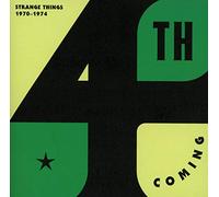 4th Coming - Strange Things: The Complete Works 1970 - 1974