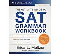 4th Edition, The Ultimate Guide to SAT Grammar Workbook
