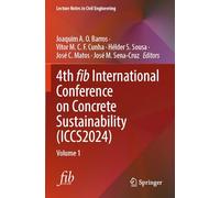 4th fib International Conference on Concrete Sustainability (ICCS2024): Volume 1 (Lecture Notes in Civil Engineering, 573)