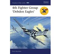 4th Fighter Group: Debden Eagles: 0 (Aviation Elite Units)