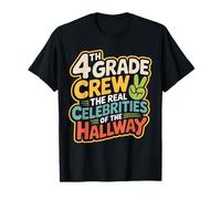 4th Grade Crew The Real Celebrities of The Hallway T-Shirt