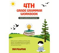 4th Grade Grammar Workbook: Lesson Summaries, Fun Practice Activities, Review Checkpoints, and Answer Key - Grade 4 Homeschool Curriculum English Language Arts for Kids Ages 9-10
