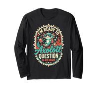 4th Grade I'm Ready to Axolotl Questions Back to School Long Sleeve T-Shirt
