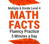 4th Grade Math Fact Practice Workbook: Multiplication and Division Timed Tests, Memorize Math Facts | Elementary Homeschool Math Curriculum for Kids ... Needs, ADHD, Autism (Math Fact Fluency)