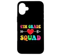 4th Grade Squad Welcome Back To School Teacher Student Team Case for iPhone 16 Plus