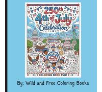 4th of July Bold & Easy Coloring Book: 30 Patriotic Designs to Celebrate Freedom, Unity, and the Red, White, and Blue