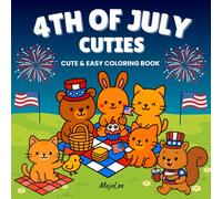 4th of July Cuties: Celebrate America Kawaii Coloring Book for Kids and Adults: 50 Cute and Festive Independence Day Coloring Pages with Fireworks, Flags, Parades, and More!