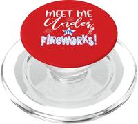 4th of July Fireworks Cute Meet Me Under The Fireworks PopSockets PopGrip for MagSafe