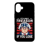 4th Of July George Washington Its Only Treason If You Lose Case for iPhone 16 Plus