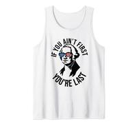 4th Of July If You Ain't First You're Last Us President Tank Top