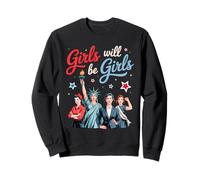 4th Of July Women Shirt Girl Will Be Girls, Equality Justice Sweatshirt